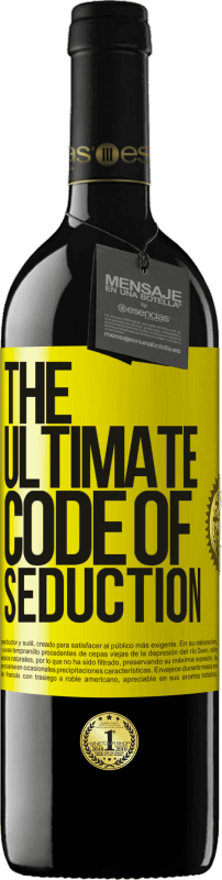 39,95 € | Rotwein RED Ausgabe MBE Reserve The ultimate code of seduction Gelbes Etikett. Anpassbares Etikett Reserve 12 Monate Ernte 2014 Tempranillo