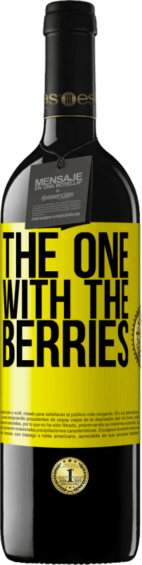 39,95 € Free Shipping | Red Wine RED Edition MBE Reserve The one with the berries Yellow Label. Customizable label Reserve 12 Months Harvest 2015 Tempranillo