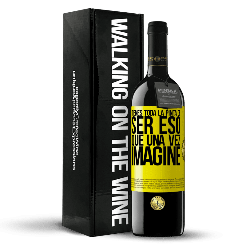 39,95 € Envío gratis | Vino Tinto Edición RED MBE Reserva Tienes toda la pinta de ser eso que una vez imaginé Etiqueta Amarilla. Etiqueta personalizable Reserva 12 Meses Cosecha 2016 Tempranillo