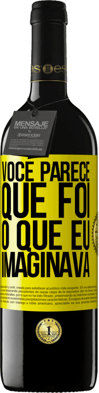 39,95 € | Vinho tinto Edição RED MBE Reserva Parece que é o que eu imaginava Etiqueta Amarela. Etiqueta personalizável Reserva 12 Meses Colheita 2016 Tempranillo