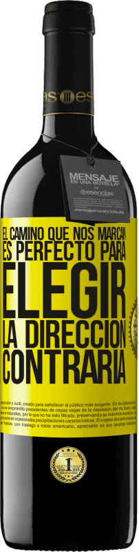 «El camino que nos marcan es perfecto para elegir la dirección contraria» Edición RED MBE Reserva