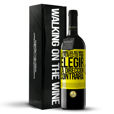 «El camino que nos marcan es perfecto para elegir la dirección contraria» Edición RED MBE Reserva