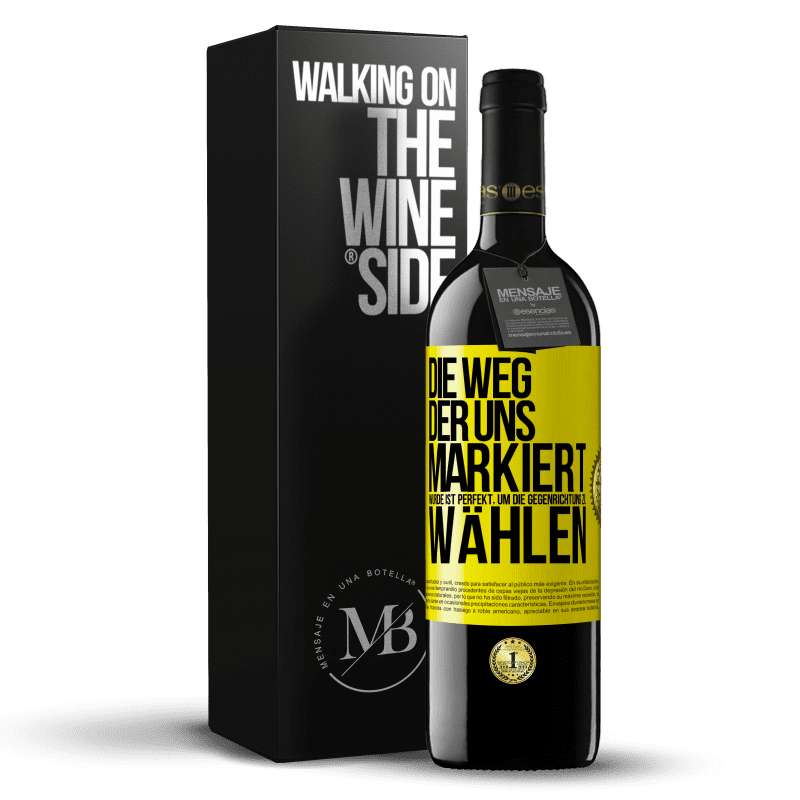 39,95 € Kostenloser Versand | Rotwein RED Ausgabe MBE Reserve Die Weg, der uns markiert wurde ist perfekt, um die Gegenrichtung zu wählen Gelbes Etikett. Anpassbares Etikett Reserve 12 Monate Ernte 2015 Tempranillo