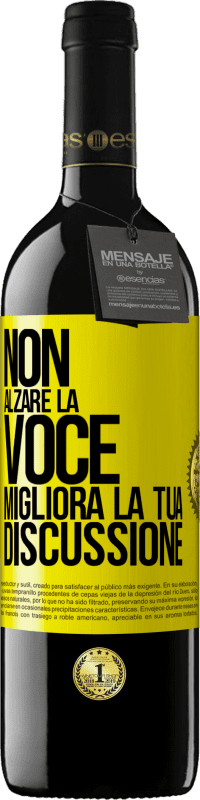 39,95 € | Vino rosso Edizione RED MBE Riserva Non alzare la voce, migliora la tua discussione Etichetta Gialla. Etichetta personalizzabile Riserva 12 Mesi Raccogliere 2015 Tempranillo