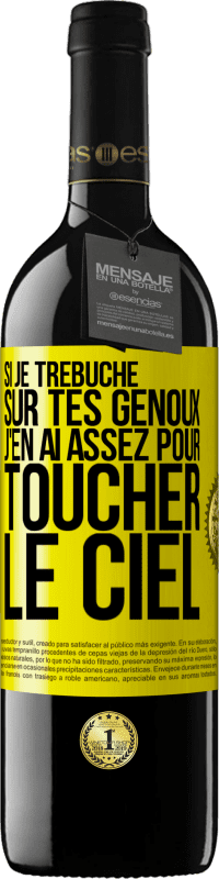 39,95 € Envoi gratuit | Vin rouge Édition RED MBE Réserve Si je trébuche sur tes genoux, j'en ai assez pour toucher le ciel Étiquette Jaune. Étiquette personnalisable Réserve 12 Mois Récolte 2016 Tempranillo