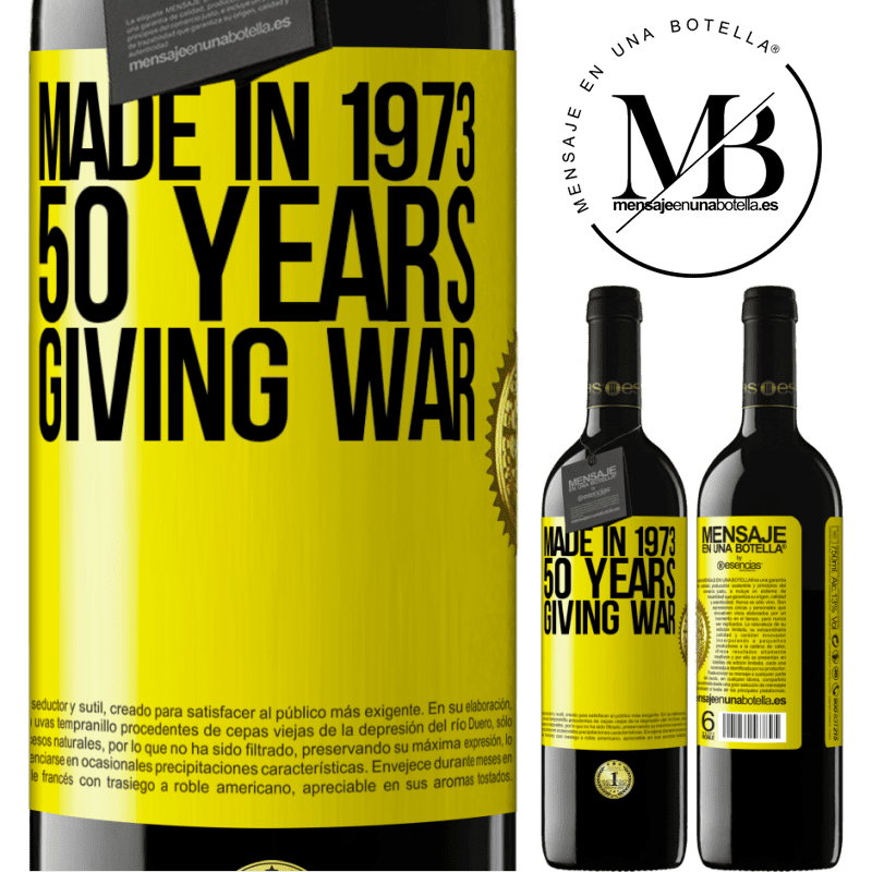 24,95 € Free Shipping | Red Wine RED Edition Crianza 6 Months Made in 1970. 50 years giving war Yellow Label. Customizable label Aging in oak barrels 6 Months Harvest 2019 Tempranillo