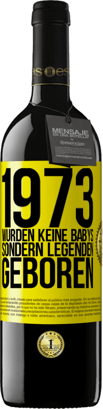 «1973 wurden keine Babys sondern Legenden geboren» RED Ausgabe MBE Reserve