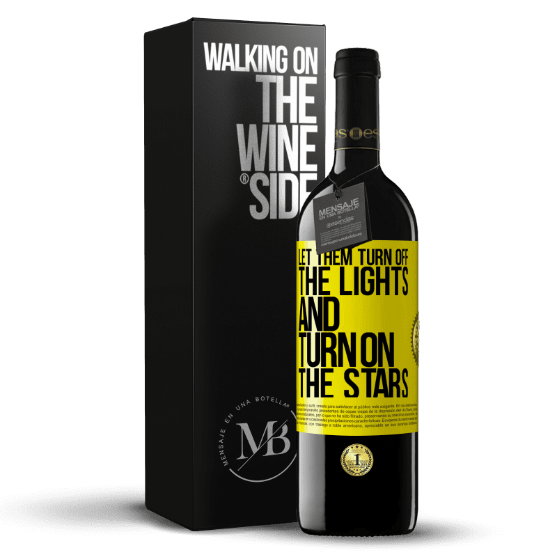 39,95 € Free Shipping | Red Wine RED Edition MBE Reserve Let them turn off the lights and turn on the stars Yellow Label. Customizable label Reserve 12 Months Harvest 2014 Tempranillo