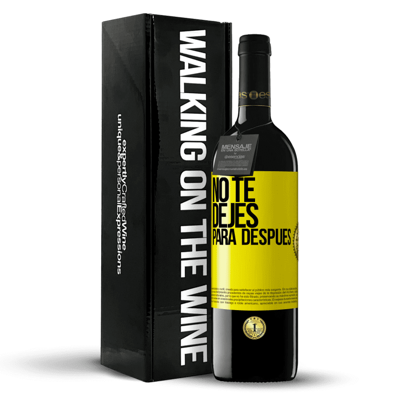 39,95 € Envío gratis | Vino Tinto Edición RED MBE Reserva No te dejes para después Etiqueta Amarilla. Etiqueta personalizable Reserva 12 Meses Cosecha 2015 Tempranillo