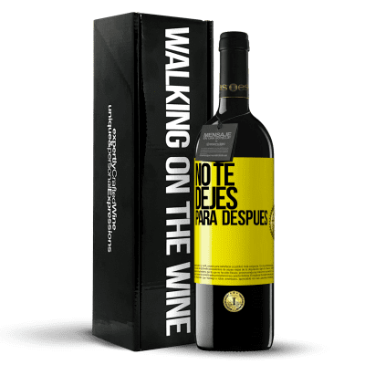 «No te dejes para después» Edición RED MBE Reserva