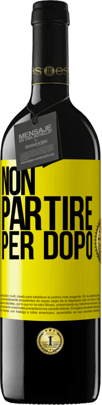 39,95 € Spedizione Gratuita | Vino rosso Edizione RED MBE Riserva Non partire per dopo Etichetta Gialla. Etichetta personalizzabile Riserva 12 Mesi Raccogliere 2016 Tempranillo