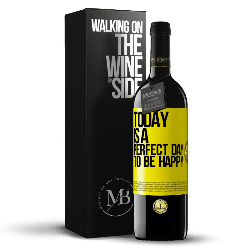 39,95 € Free Shipping | Red Wine RED Edition MBE Reserve Today is a perfect day to be happy Yellow Label. Customizable label Reserve 12 Months Harvest 2015 Tempranillo