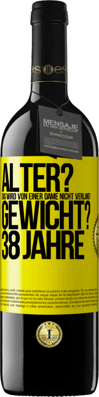 39,95 € Kostenloser Versand | Rotwein RED Ausgabe MBE Reserve Alter? Das wird von einer Dame nicht verlangt. Gewicht? 38 Jahre Gelbes Etikett. Anpassbares Etikett Reserve 12 Monate Ernte 2016 Tempranillo
