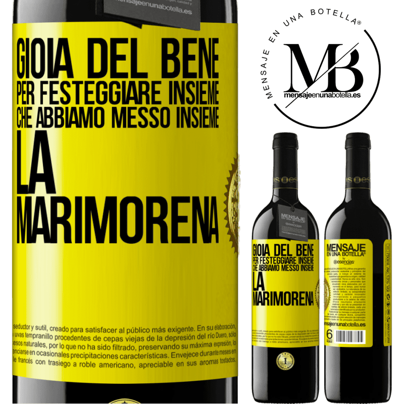 39,95 € Spedizione Gratuita | Vino rosso Edizione RED MBE Riserva Gioia del bene, per festeggiare insieme che abbiamo messo insieme la marimorena Etichetta Gialla. Etichetta personalizzabile Riserva 12 Mesi Raccogliere 2014 Tempranillo