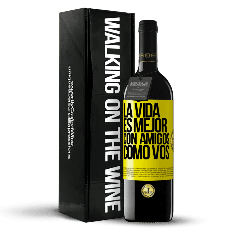 39,95 € Envío gratis | Vino Tinto Edición RED MBE Reserva La vida es mejor, con amigos como vos Etiqueta Amarilla. Etiqueta personalizable Reserva 12 Meses Cosecha 2015 Tempranillo