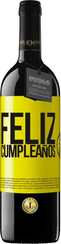 «Feliz cumpleaños» Edición RED MBE Reserva