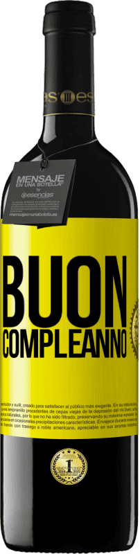 39,95 € Spedizione Gratuita | Vino rosso Edizione RED MBE Riserva Buon compleanno Etichetta Gialla. Etichetta personalizzabile Riserva 12 Mesi Raccogliere 2016 Tempranillo