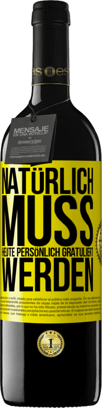 «Natürlich muss heute persönlich gratuliert werden» RED Ausgabe MBE Reserve