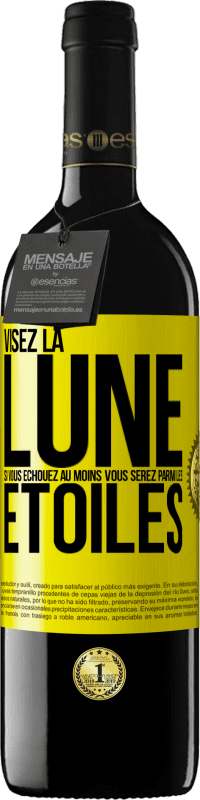 39,95 € | Vin rouge Édition RED MBE Réserve Visez la lune, si vous échouez au moins vous serez parmi les étoiles Étiquette Jaune. Étiquette personnalisable Réserve 12 Mois Récolte 2015 Tempranillo