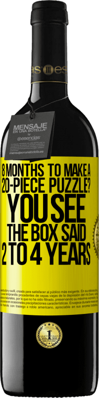 39,95 € | Красное вино Издание RED MBE Бронировать 8 месяцев, чтобы собрать пазл из 20 частей? Понимаете, на коробке написано от 2 до 4 лет Желтая этикетка. Настраиваемая этикетка Бронировать 12 Месяцы Урожай 2016 Tempranillo