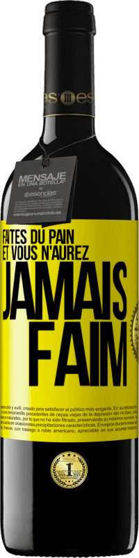 39,95 € Envoi gratuit | Vin rouge Édition RED MBE Réserve Faites du pain et vous n'aurez jamais faim Étiquette Jaune. Étiquette personnalisable Réserve 12 Mois Récolte 2016 Tempranillo