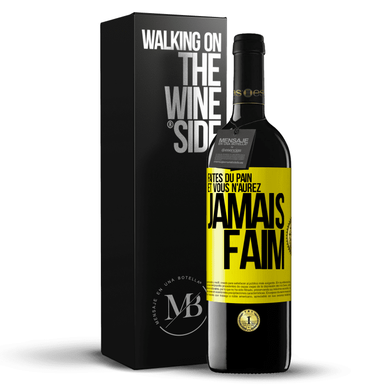 39,95 € Envoi gratuit | Vin rouge Édition RED MBE Réserve Faites du pain et vous n'aurez jamais faim Étiquette Jaune. Étiquette personnalisable Réserve 12 Mois Récolte 2014 Tempranillo