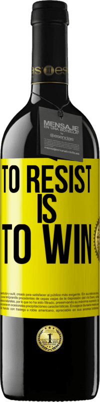 «To resist is to win» RED Edition MBE Reserve