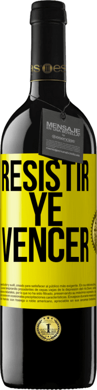 39,95 € Envío gratis | Vino Tinto Edición RED MBE Reserva Resistir ye vencer Etiqueta Amarilla. Etiqueta personalizable Reserva 12 Meses Cosecha 2016 Tempranillo