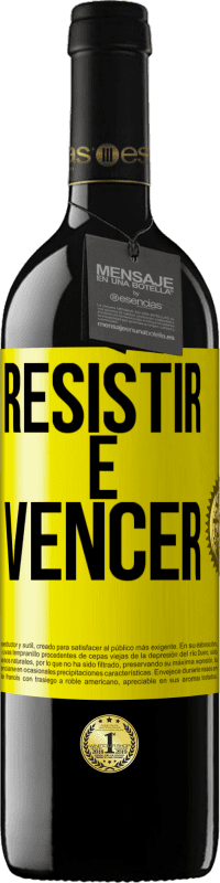 39,95 € | Vinho tinto Edição RED MBE Reserva Resistir é vencer Etiqueta Amarela. Etiqueta personalizável Reserva 12 Meses Colheita 2014 Tempranillo