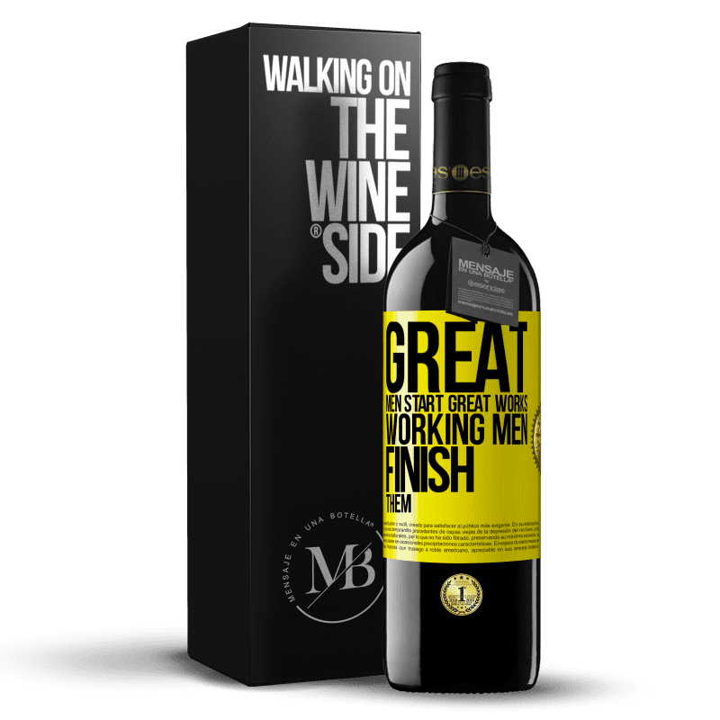 39,95 € Free Shipping | Red Wine RED Edition MBE Reserve Great men start great works. Working men finish them Yellow Label. Customizable label Reserve 12 Months Harvest 2014 Tempranillo