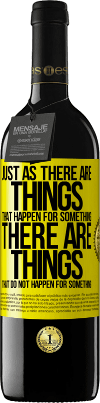 «Just as there are things that happen for something, there are things that do not happen for something» RED Edition MBE Reserve