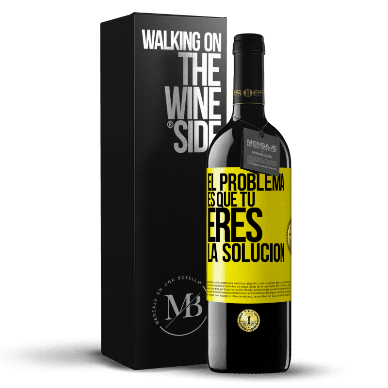 39,95 € Envío gratis | Vino Tinto Edición RED MBE Reserva El problema es que tú eres la solución Etiqueta Amarilla. Etiqueta personalizable Reserva 12 Meses Cosecha 2014 Tempranillo