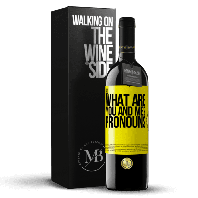 «So what are you and me? Pronouns» RED Edition MBE Reserve