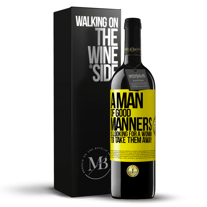 39,95 € Free Shipping | Red Wine RED Edition MBE Reserve A man of good manners is looking for a woman to take them away Yellow Label. Customizable label Reserve 12 Months Harvest 2014 Tempranillo