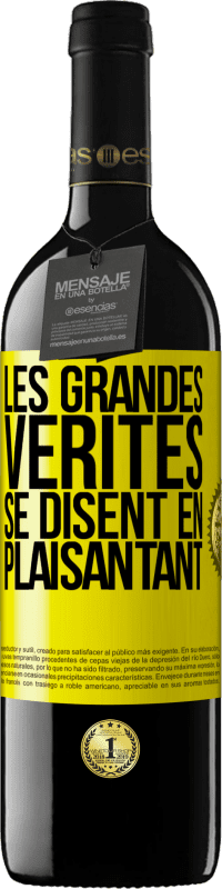 39,95 € | Vin rouge Édition RED MBE Réserve Les grandes vérités se disent en plaisantant Étiquette Jaune. Étiquette personnalisable Réserve 12 Mois Récolte 2015 Tempranillo