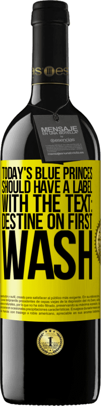 Free Shipping | Red Wine RED Edition MBE Reserve Today's blue princes should have a label with the text: Destine on first wash Yellow Label. Customizable label Reserve 12 Months Harvest 2014 Tempranillo