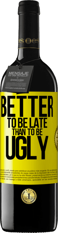 39,95 € Бесплатная доставка | Красное вино Издание RED MBE Бронировать Лучше опоздать, чем быть некрасивым Желтая этикетка. Настраиваемая этикетка Бронировать 12 Месяцы Урожай 2016 Tempranillo