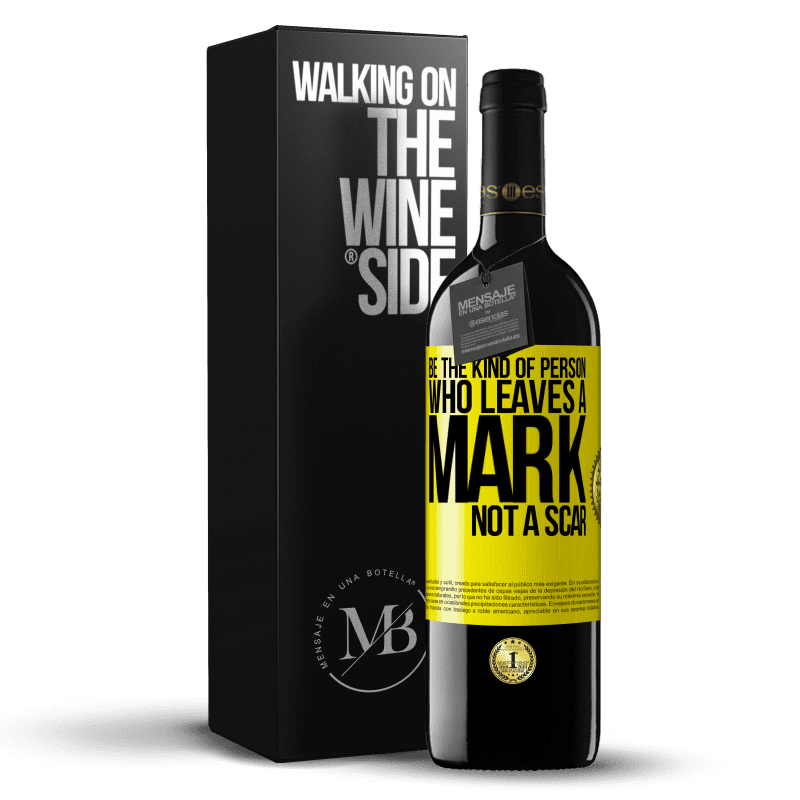 39,95 € Free Shipping | Red Wine RED Edition MBE Reserve Be the kind of person who leaves a mark, not a scar Yellow Label. Customizable label Reserve 12 Months Harvest 2014 Tempranillo