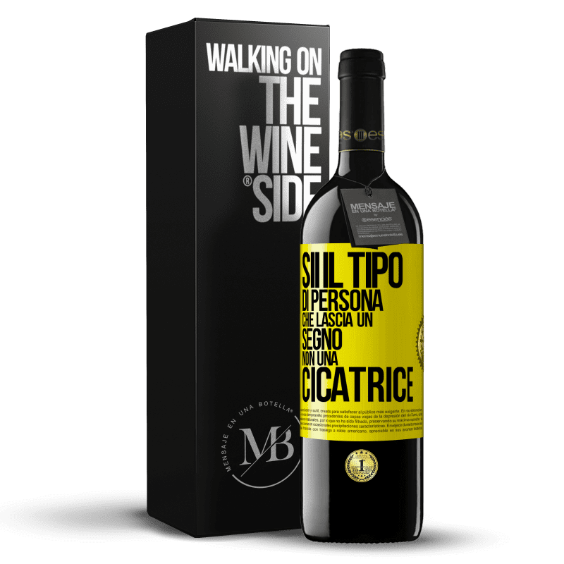 39,95 € Spedizione Gratuita | Vino rosso Edizione RED MBE Riserva Sii il tipo di persona che lascia un segno, non una cicatrice Etichetta Gialla. Etichetta personalizzabile Riserva 12 Mesi Raccogliere 2016 Tempranillo