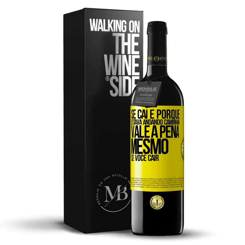 39,95 € Envio grátis | Vinho tinto Edição RED MBE Reserva Se caí é porque estava andando. Caminhar vale a pena mesmo se você cair Etiqueta Amarela. Etiqueta personalizável Reserva 12 Meses Colheita 2014 Tempranillo