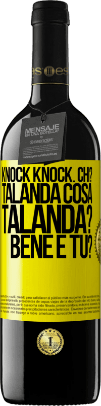 39,95 € Spedizione Gratuita | Vino rosso Edizione RED MBE Riserva Knock Knock. Chi? Talanda Cosa Talanda? Bene e tu? Etichetta Gialla. Etichetta personalizzabile Riserva 12 Mesi Raccogliere 2016 Tempranillo
