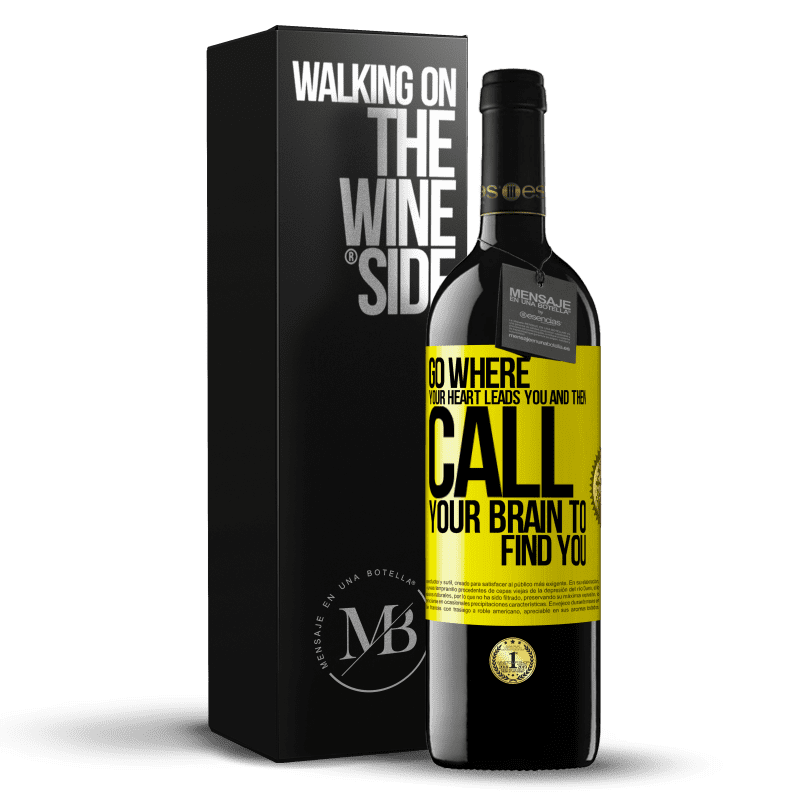 39,95 € Free Shipping | Red Wine RED Edition MBE Reserve Go where your heart leads you and then call your brain to find you Yellow Label. Customizable label Reserve 12 Months Harvest 2014 Tempranillo