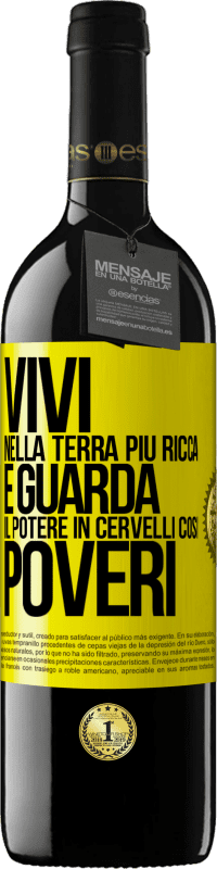 39,95 € Spedizione Gratuita | Vino rosso Edizione RED MBE Riserva Vivi nella terra più ricca e guarda il potere in cervelli così poveri Etichetta Gialla. Etichetta personalizzabile Riserva 12 Mesi Raccogliere 2016 Tempranillo