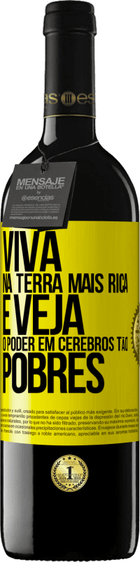 39,95 € Envio grátis | Vinho tinto Edição RED MBE Reserva Viva na terra mais rica e veja o poder em cérebros tão pobres Etiqueta Amarela. Etiqueta personalizável Reserva 12 Meses Colheita 2014 Tempranillo