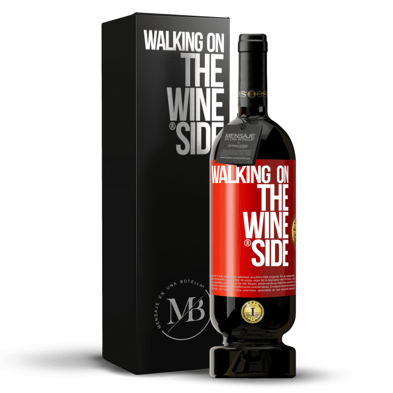 49,95 € Free Shipping | Red Wine Premium Edition MBS® Reserve Walking on the Wine Side® Red Label. Customizable label Reserve 12 Months Harvest 2013 Tempranillo