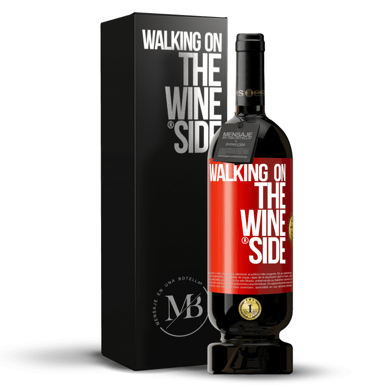 49,95 € Free Shipping | Red Wine Premium Edition MBS® Reserve Walking on the Wine Side® Red Label. Customizable label Reserve 12 Months Harvest 2015 Tempranillo