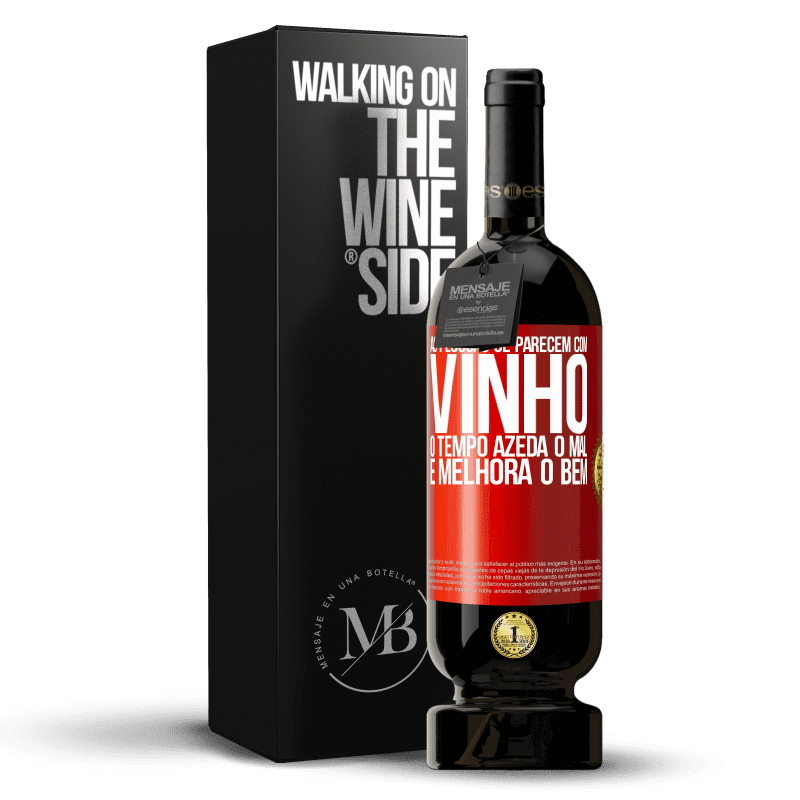 49,95 € Envio grátis | Vinho tinto Edição Premium MBS® Reserva As pessoas se parecem com vinho. O tempo azeda o mal e melhora o bem Etiqueta Vermelha. Etiqueta personalizável Reserva 12 Meses Colheita 2015 Tempranillo