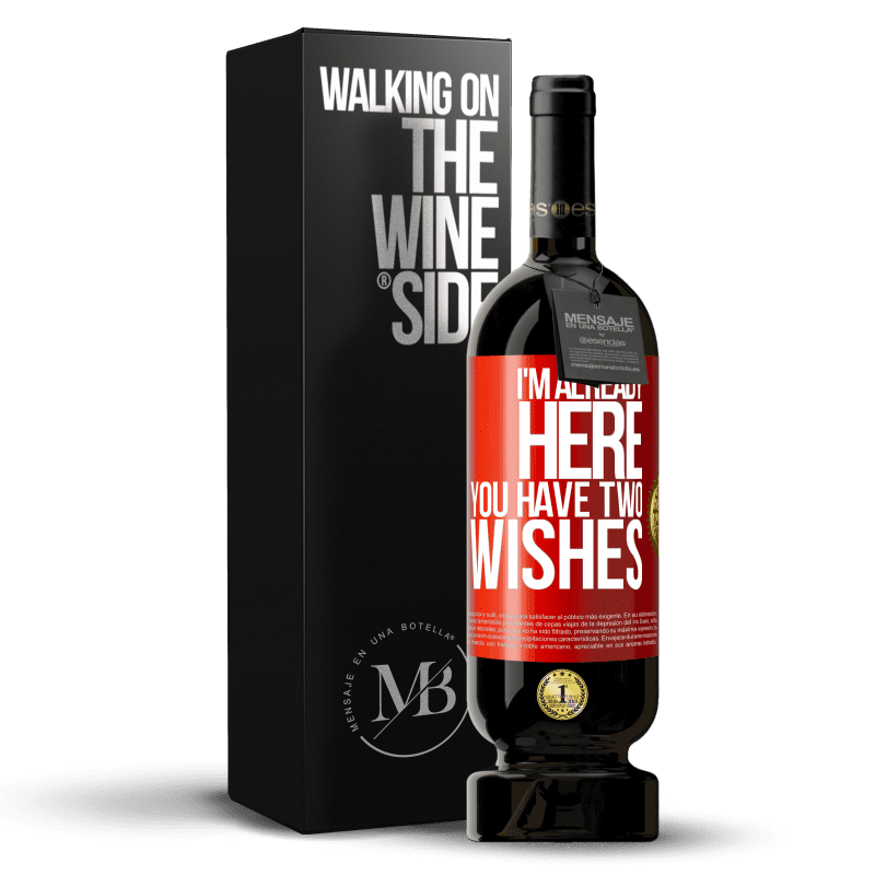 49,95 € Free Shipping | Red Wine Premium Edition MBS® Reserve I'm already here. You have two wishes Red Label. Customizable label Reserve 12 Months Harvest 2013 Tempranillo