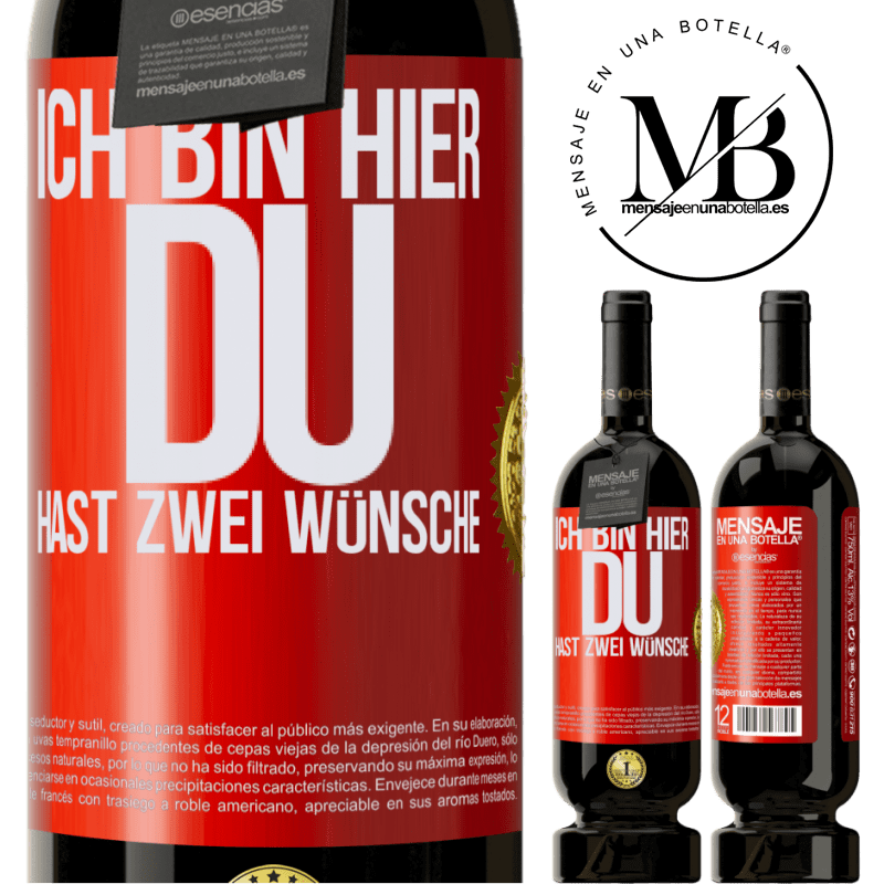 49,95 € Kostenloser Versand | Rotwein Premium Ausgabe MBS® Reserve Ich bin hier. Du hast zwei Wünsche Rote Markierung. Anpassbares Etikett Reserve 12 Monate Ernte 2015 Tempranillo