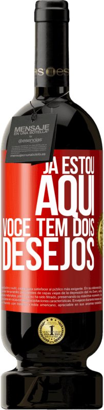 49,95 € | Vinho tinto Edição Premium MBS® Reserva Já estou aqui. Você tem dois desejos Etiqueta Vermelha. Etiqueta personalizável Reserva 12 Meses Colheita 2015 Tempranillo